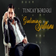 Tuncay Berdeli - Konlumun Sultani 2020