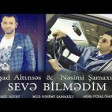 Reşad Altınses ft Nesimi Şamaxılı - Seve Bilmedim 2018 YUKLE MP3