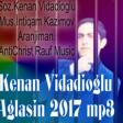 Meni Zindanda Goren Aglasin 2017