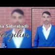 Musa Sabirabadli - Sevgilim 2019 YUKLE.mp3