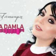 Afet FermanQizi - Damla Damla 2019 YUKLE.mp3
