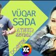 Vuqar Seda Ft Aynur Sevimli Bagisla 2019 YUKLE.mp3