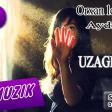 Orxan Lokbatanli - Aydin Sani - Uzaglarda - 2017