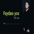 Eltun Esger - Faydasi Yox 2019 (Yeni)