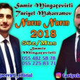 Samir Mingecevirli ft Tariyel Meherremov - Narin Narin 2018