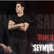 Seymur & Samil - Sev Meni 2018 YUKLE.MP3