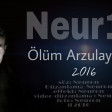 Neuron - Ölüm Arzulayanlar (yeni 2016