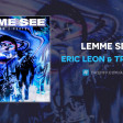 Eric Leon & TroyBoi - Lemme See