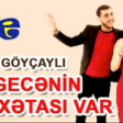 Elcin Goycayli - Bu Geceinin Bir Xataisi Var 2020(YUKLE)