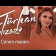 Turkan Velizade - Canim Menim (2020) YUKLE.mp3