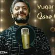 Vuqar Seda - Qare Qare 2022 Mp3 Yukle