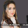 Nigar Muharrem - Galiba 2018