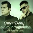 Köyümün Yağmurları — Ömer Danış (AI & Rap Version)