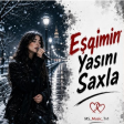 Eşqimin Yasını Saxla