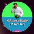 sen guzel guzel yeni azeri mp3-mohammad heydari