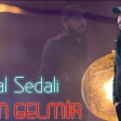 Tural Sedali Olum- Gelmir 2019(YUKLE)