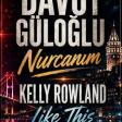 Davut Güloğlu & Kelly Rowland — Nurcanım & Like This