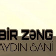 Aydin Sani - Bir Zeng 2018