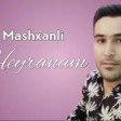 Azer Mashxanli - Heyranam 2019 YUKLE.mp3