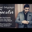 Vusal Goycayli - Geceler 2019 YUKLE.mp3
