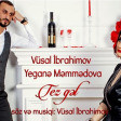 Vusal Ibrahimov & Yegane Memmedova  Tez Gel 2019 YUKLE