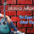 Murad Agdamli - Bu Esqe Kiminse Gozu Deymesin 2018 (Yeni)