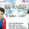 Faiq Mikayilzade & Ceyhun Mikayilzade - A Vefasiz  2020_128K)_1.mp3