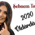Sebnem Tovuzlu - Bizi Oldurdu 2020 YUKLE.mp3