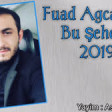 Fuad Agcabedili - Bu Seherde 2019 YUKLE.mp3