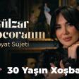 30 Yaşın Xoşbəxtliyi _ Gülzar Fərəcovanın Həyat Süjeti