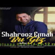 Shahrooz Ejmali Bu Giz 2019 YUKLE.mp3
