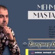 Mehman Mastagali - Barismaq İstemirem 2020 YUKLE.mp3