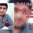 Ebdul Kurdaxanli - Sen Ele Menim Tayimsan 2019 YUKLE.mp3