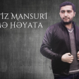 Eldeniz Mansuri -  Kusme Hayata 2017