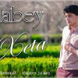 Balabey - Xeta  2019 YUKLE.mp3