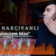 Nihad Naxcivanli - Qocalmisam Men 2019 Yeni