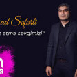 Elşad Səfərli - Etibarsız etmə sevgimizi 2018 YUKLE.mp3