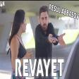Resul Abbasov - Revayet 2019(YUKLE)