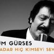 Müslüm Gürses - Senin Kadar Hiç Kimseyi Sevmedim 2019 YUKLE.mp3