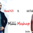 Murad Nzs ft. Arif Feda - Milli mashup