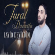 Tural Davutlu - Layiq Deyildim 2020 (Super Mahni)