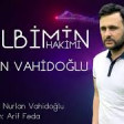 Nurlan Vahidoglu - Qelbimin Hakimi 2019 YUKLE.mp3