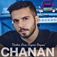 Chanan - Bir Gozele Vuruldum Dedim Ona Deyme Deyme 2018 DMP Music