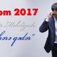 Uzeyir Mehdizade - Sehere Qeder 2017 LOGOSUZ