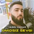 Yasin Yazar - Ümidsiz Sevgi (Nəq: Aysu Nəcəfli)