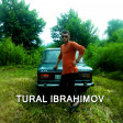 Tural Ibrahimov - Omrumden Gedenen Beri Seir (Yeni)