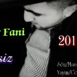 Sardar Fani - Sensiz 2019 (Yeni)