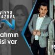Ulviyye Namazova - Heyatimin Delisi Var 2019