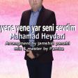 yenə yenə səni sevdim mp3 yukle - mahamadheydari