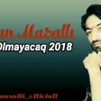 Orxan Masalli - Bele Olmayacaq 2018 (Yeni)